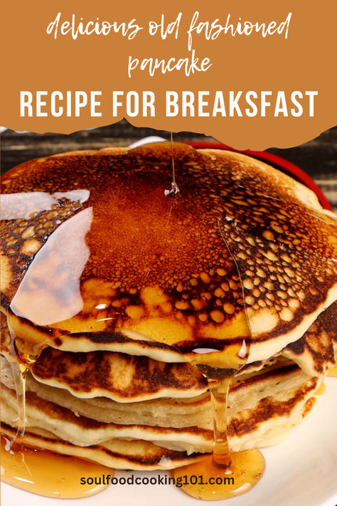 Delicous Old Fashioned Pancake Recipe For Breakfast Old Fashioned Pancake Recipe, Old Fashioned Pancakes, Breakfast Pancakes Recipe, Recipe For Breakfast, Pancake Recipes, Breakfast Pancakes, Pancake Recipe, Purpose Flour, Baking Powder