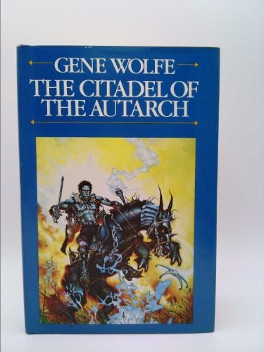 Citadel of the Autarch, The : Volume Four of the Book of the New Sun | New and Used Books from Thrift Books Shadow Of The Torturer, Book Of The New Sun, Gene Wolfe, Wolf Shadow, Conan The Conqueror, Board Game Art, Hard Science Fiction, Books Science, Ace Books