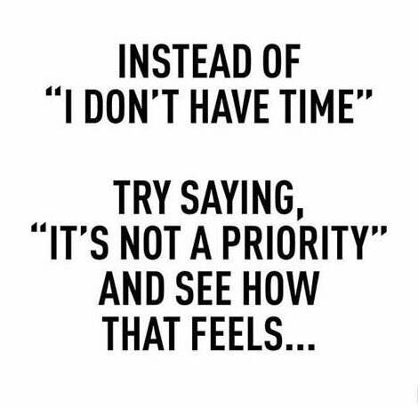 Instead of saying I don’t have the time, try to say it’s not a priority and see how that feels. 5am Club, Discipline Quotes, Brand Archetypes, Feel Safe, Fitness Quotes, Note To Self, Motivation Inspiration, The Words, Great Quotes