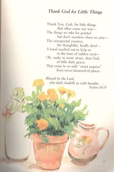 Thank_god_for_little_things Christian Poems Inspirational, Thankful Poems, Helen Steiner Rice Poems, Birthday Greetings Images, Helen Steiner Rice, Favorite Poems, Christian Poems, Greetings Images, Inspirational Poems