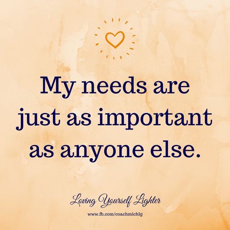 My needs are just as important as anyone else. Good Person Quotes, I Am Affirmations, Good Morning Texts, Loving Yourself, Nurse Quotes, Printable Quotes, Body Image, Daily Affirmations, Image Quotes