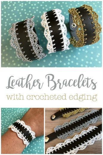 Leather Bracelet with Crocheted Edging, add a simple lacy crochet border to a premade leather bracelet Crochet And Leather Ideas, Leather Lace Bracelet, Leather And Crochet, Belt Bracelets, Crocheted Edging, Crochet Edging Pattern, Crochet Workshop, Crochet Bracelet Pattern, Lacy Crochet