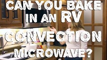 RV Convection Microwave  – Do they work? Can you really bake in one? Confection Oven How To Cook, Rv Microwave Convection Oven Recipes, Microwave Convection Oven Recipes, Rv Convection Microwave Recipes, Convection Microwave Recipes, Convection Microwave Cooking, Convection Oven Baking, Rv Recipes, Convection Oven Cooking