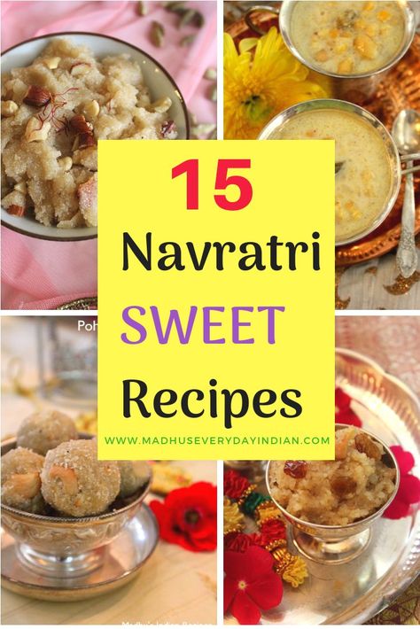 collection of 15 navratri sweet recipes. Navratri also called navaratri is a hindhu festival.  enjoy my collection of laddoo, peda, barfi, halwa recipes.  #navratri #dussehra #sweets #madhuseverydayindian Kesari Recipe, Easy Indian Dessert, Navratri Recipes, Cracked Wheat, Eggless Recipes, India Food, Indian Festival, Indian Sweet, Indian Desserts