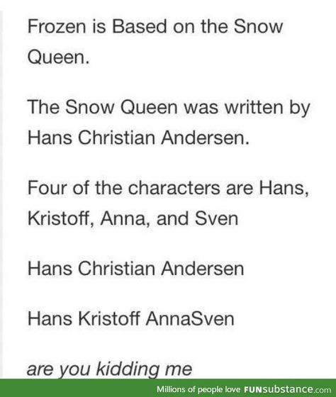 Disney Quotes Funny, Disney Theory, The Snow Queen, Funny Disney, Disney Facts, Disney Jokes, Hans Christian, Snow Queen, Disney Memes