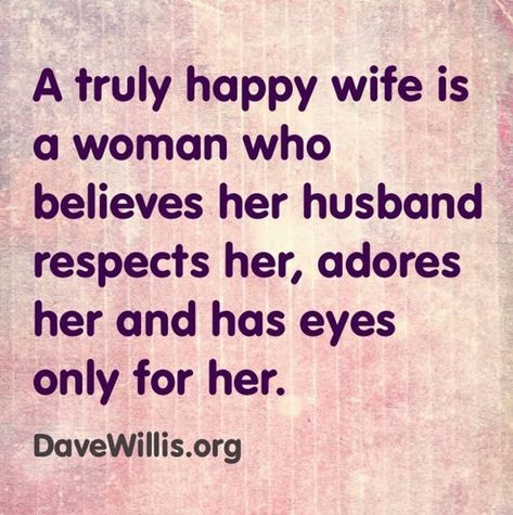 Respect Your Wife, Couple Happiness, Marriage Quote, Happy Wife Quotes, Funny Marriage Advice, Quotes Couple, Deep Meaningful Quotes, Love My Husband Quotes, Marriage Advice Quotes