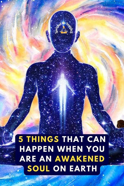 5 Things That Can Happen When You Are An Awakened Soul On Earth Soul Awakening, Oneness Quotes Spiritual, The Great Spiritual Awakening, Spiritual Awakening Art, Awaken My Love, Stages Of Spiritual Awakening, The Awakening Conscience, Don’t Awaken Love, Awakening Soul