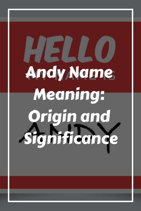 If you’re considering naming your child Andy, you may be wondering about the name’s origin and meaning. Andy is a diminutive form of the names Andrew and Feminine Names, Greek Names, Unisex Name, Name Origins, Spanish Speaking Countries, Pop Art Movement, People Names, Name Generator, Name Meaning