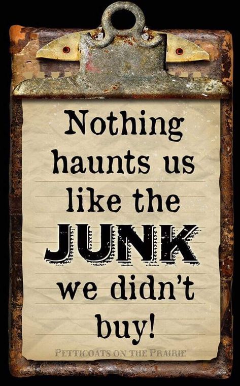 Junk Quotes, Junking Quotes, Antique Quotes, Antique Booth Ideas, Model T Ford, Market Sign, Shopping Quotes, Vintage Quotes, Decor Quotes