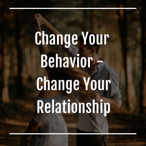 When we modify how we engage with others, it changes how they respond to us. Eventually, this can bring changes and healing to the relationship. Behavior Modification, Interpersonal Skills, Behavior Change, You Changed, Healing, Bring It On