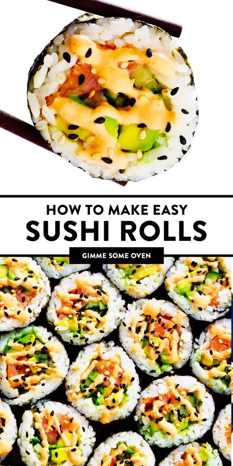 Learn how to make sushi rolls with this easy maki rolls recipe! They are surprisingly easy to make, and 100% customizable with whatever ingredients you love best. Spicy sriracha sauce recipe included if you would like to make spicy tuna, salmon or veggie rolls! | gimmesomeoven.com #sushi #rolls #maki #japanese #howto #salmon #vegetarian #vegan #healthy #dinner #entertaining Easy Sushi Rolls, Resep Sushi, Maki Rolls, Veggie Rolls, Sushi Recipes Homemade, Dinners Healthy, Sushi Roll Recipes, Sushi Recipe, Make Sushi