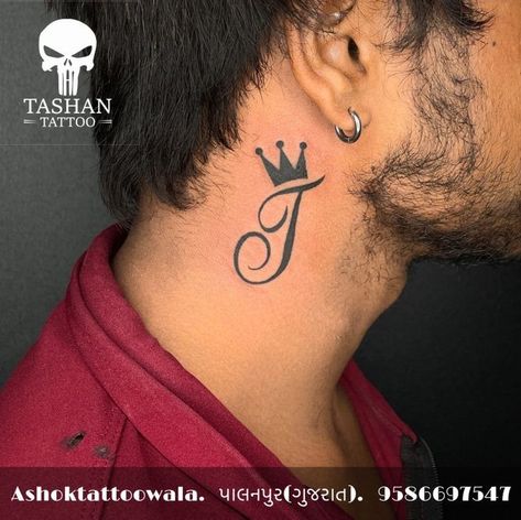 Neck Name Tattoo Men, Letter Neck Tattoo, J Letter Tattoo, Coronas Tattoo, Ladies Tattoos, Name Tattoos On Neck, Letter J Tattoo, Neck Tats, Crown Tattoo Men