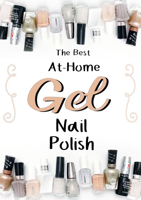 At-Home Gel Nail Polish Review, and which brand of at home no lamp gel nail polish works best! Best Gel Nail Polish Brand, Mirror Nail Polish, Polish Words, Gel Manicure At Home, Gel Nail Polish Colors, Nails Home, Best Gel Nail Polish, Gel Nails At Home, Essie Gel