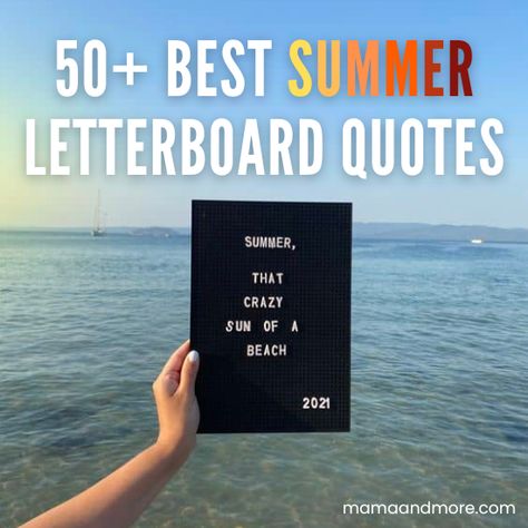 51 Best Summer Letter Board Quotes for Every Mood - Mama and More End Of Summer Letterboard, Summer Quotes For Letterboard, Summer Felt Board Quotes, Summer Message Board Quotes, Funny Summer Letter Board Quotes, Summer Letterboard Quotes, Summer Letter Board Ideas, July Letter Board Quotes, Summer Letter Board Quotes