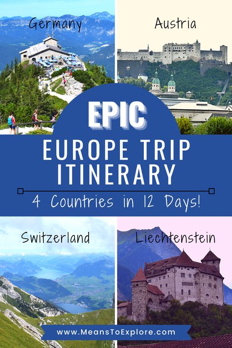 Plan an epic adventure to central Europe with this done for you Europe trip itinerary! See Germany, Austria, Switzerland, & Liechtenstein all in one trip! This itinerary is packed with castles and fortresses, mountains and lakes, & tons of historical sites, a little something for everyone! Make your bucket list trip to Europe unforgettable with this 4 countries in 12 days itinerary! Epic Europe Trip, Austria Switzerland Germany Itinerary, Germany And Austria Itinerary, Euro Trip Itinerary, European Itinerary, Sabbatical Ideas, 40 Anniversary, Switzerland Trip, Switzerland Itinerary