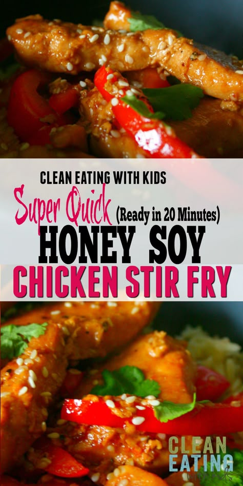 Sesame Chicken Stir Fry, Clean Eating With Kids, Honey Soy Chicken, Clean Eating Chicken, Soy Chicken, Stir Fry Recipes Chicken, Honey And Soy Sauce, Chicken Recipes Video, Stir Fry Recipe