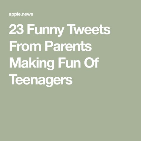 23 Funny Tweets From Parents Making Fun Of Teenagers Funny Teenager Quotes Parents Hilarious, Raising Teenagers Humor, Funny Teenager Quotes, Parenting Teenagers Quotes, Parenting Teens Humor, Jokes For Teens, Raising Teenagers, Teen Advice, Funny Quotes For Kids