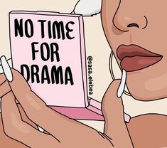 No Time For Drama, Pink Retro Wallpaper, Women Rights, Cute Spanish Quotes, Free Aesthetic, Drama Free, Vibes Art, Illustration Quotes, Whatsapp Wallpaper