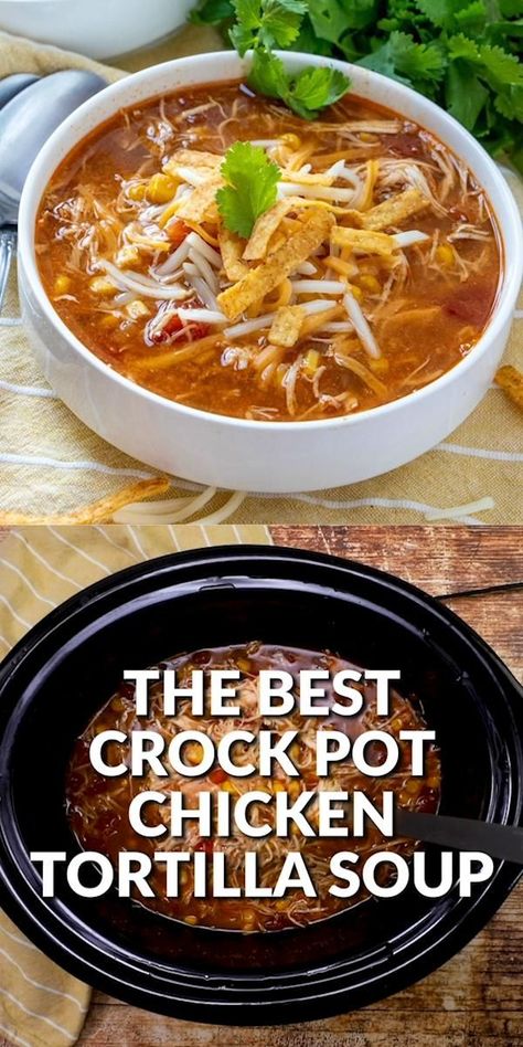 This is the best Crock Pot Chicken Tortilla Soup! It is easy to make and is a family favorite. The flavors of a chicken tortilla in a soup! Best Crock Pot Chicken, Crock Pot Chicken Tortilla Soup, Chicken Instapot, Recipes Instapot, Chicken Tortilla Soup Crock Pot, Soup Healthy, Recipes Mexican, Crock Pot Chicken, Crockpot Soup Recipes