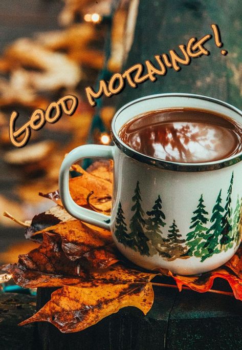 #good morning Autumn Scenery, Autumn Coffee, Coffee Station, Good Morning Greetings, Morning Messages, Morning Greeting, Good Morning Quotes, Morning Coffee, Tea Time