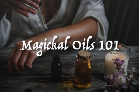 Magickal Oils 101 - Wild Goddess Magick: A Witchcraft Blog - Medium Cast A Circle, Casting A Circle, Wild Goddess, Circle Of Protection, Magick Oil, Goddess Magick, Spells And Rituals, Conjure Oil, Diluting Essential Oils