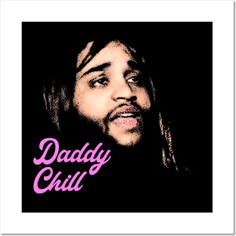 Daddy Chill | Dank Meme Quote Shirt Out of Pocket Humor Y2K Trendy Tee -- Choose from our vast selection of art prints and posters to match with your desired size to make the perfect print or poster. Pick your favorite: Movies, TV Shows, Art, and so much more! Available in mini, small, medium, large, and extra-large depending on the design. For men, women, and children. Perfect for decoration. Daddy Chill, Meme Quote, Out Of Pocket, Quote Shirt, Mens Casual Dress Outfits, Mens Casual Dress, Trendy Tee, Mens Casual, Shirts With Sayings