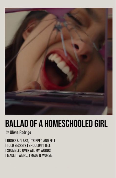 minimal polaroid song poster for ballad of a homeschooled girl by olivia rodrigo Song Polaroid Posters Olivia Rodrigo, Olivia Rodrigo Song Cover, Olivia Rodrigo Poloraids, Olivia Rodrigo Ballad Of A Homeschooled Girl, Ballad Of A Homeschooled Girl Aesthetic, Olivia Rodrigo Song Poster, Ballad Of A Homeschooled Girl, Olivia Rodrigo Guts Poster, Olivia Rodrigo Album Poster