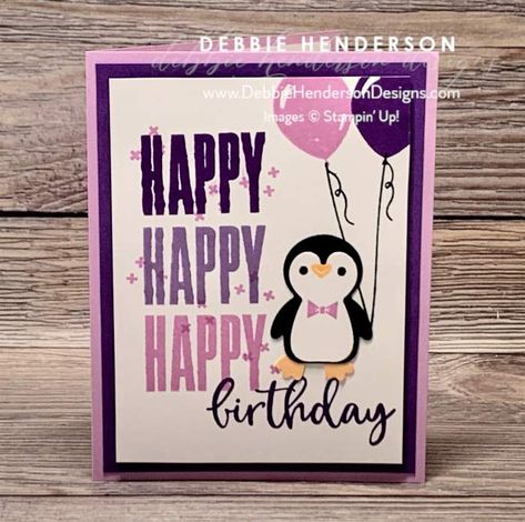 Paper Penguin, Penguin Birthday, Stampin Up Birthday Cards, Birthday Sentiments, Birthday Letters, Kids Birthday Cards, Birthday Cards Diy, Punch Cards, Stamping Up Cards