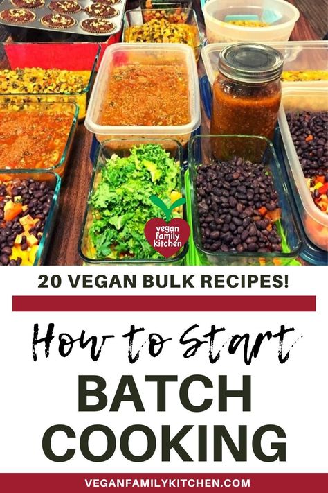 Bulk Vegan Meals, Batch Cooking Recipes Vegetarian, Whole Food Plant Based Freezer Meals, Vegan Bulk Meals, Vegan Batch Cooking Recipes, Plant Based Meal Prep For The Week, Vegan Batch Cooking, Wfpb Meal Prep, Batch Cooking Ideas