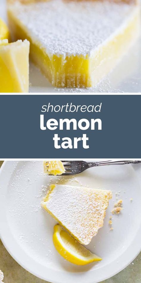 Perfectly sweet and perfectly tart, this Shortbread Lemon Tart Recipe tastes like the best lemon bars in pie form. Shortbread Tart, Gooey Desserts, The Best Lemon Bars, Sticky Ribs, Tart Crust Recipe, Easy Tart Recipes, Best Lemon Bars, Holiday Entertaining Food, Lemon Tarts