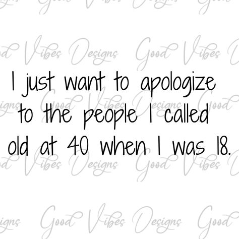 Older Men Quotes, Old Man Quotes, 40th Birthday Svg, Inspirational Friend Quotes, Aging Quotes, Life Is What Happens, Words With Friends, Game Quotes, Make Do