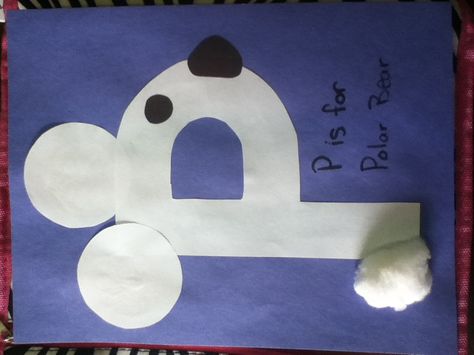 P is for polar bear Polar Bears Preschool, Letter P Crafts, Bears Preschool, Zoo Phonics, Senses Preschool, Polar Bear Craft, Abc Crafts, Creative Lesson Plans, Abc Art