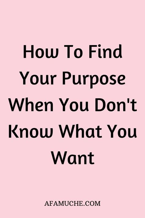 How To Live A Purposeful Life, Creating A Life You Love, How To Know Your Purpose In Life, Life Purpose Journal Prompts, Creating Your Dream Life, Finding Your Purpose In Life, How To Find Motivation For Life, What Is My Purpose In Life, How To Find Purpose In Life