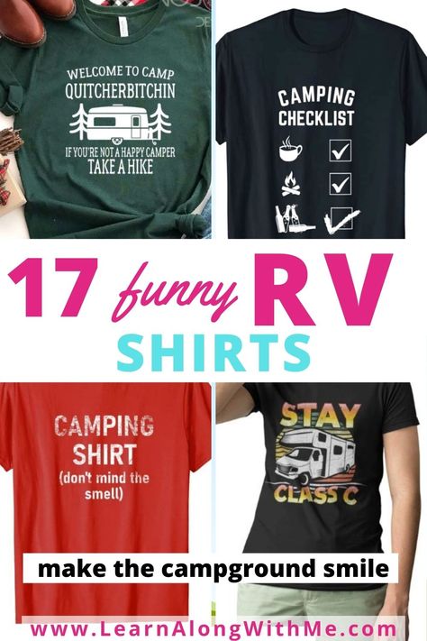 17 funny RV shirts to make the campground smile this summer. Funny Camping Tshirts, Camping Tshirt Ideas, Shirts To Make, Glamping Shirts, Trailer Organization, Camping Shirts Funny, Travel Tshirt, Rv Organization, Trailer Living