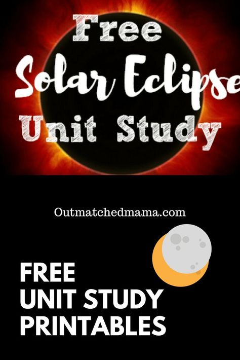 Solar Eclipse for Homeschoolers - The Outmatched Mama Solar Eclipse Activity, Eclipse Party, Study Printables, Homeschool Tips, Homeschool Lesson, Classical Conversations, Homeschool Printables, Homeschool Planning, Preschool Printable