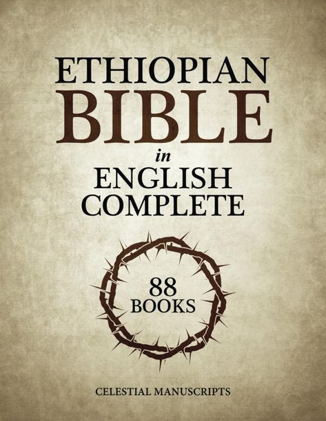 Ethiopian Orthodox Tewahedo, Ethiopian Bible, Geneva Bible, Biblical History, Bible Prints, Bible History, Bible Versions, English Translation, Books Of The Bible