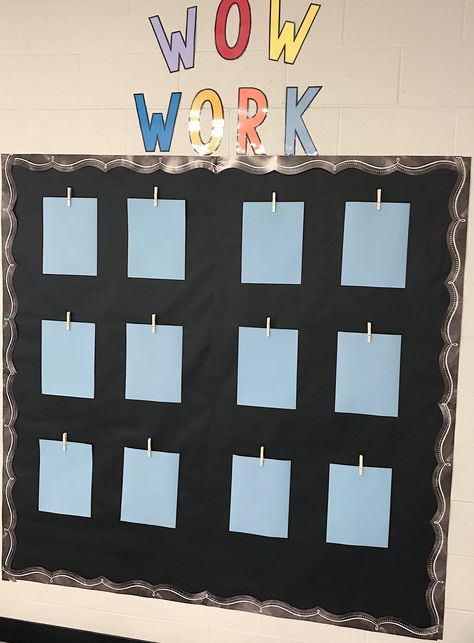 Great way to display students work. #wowwork wow work wall Kindergarten Student Work Display Ideas, Wow Work Display, Student Work Display Ideas, Student Work Wall, Classroom 2023, Working Wall, Boho Rainbow Classroom, Teacher Classroom Decorations, Rainbow Classroom