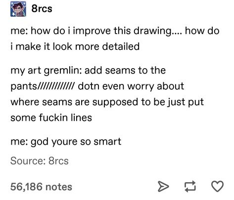 Artist Tumblr Posts, Art Problems, Artist Problems, Art Jokes, Bad Puns, Fresh Memes, Artist Life, Art Memes, Funny Me