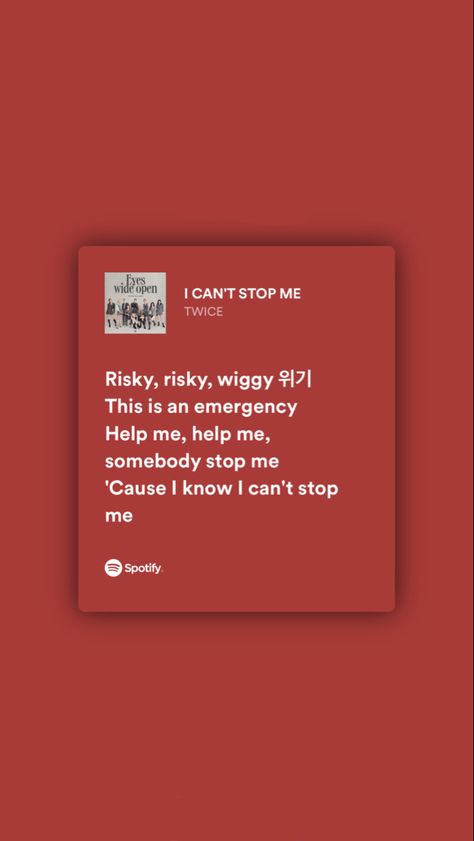 #kpop #spotify #lyrics Kpop Lyrics Quotes Twice, Kpop Spotify Cover, Kpop Spotify Lyrics, Twice Lyrics, Kpop Cover, Kpop Lyrics, Beautiful Galaxy, Aesthetic Case, Kpop Songs