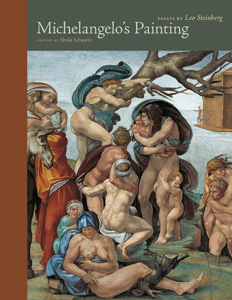 Michelangelo's Painting: Selected Essays (Essays by Leo Steinberg) Hardcover – January 30, 2019,#Essays, #Leo, #Selected, #Michelangelo Michelangelo Painting, Michelangelo Paintings, Parts Of A Book, Giovanni Boldini, Giorgio Vasari, University Of Chicago, The University Of Chicago, Baroque Art, Sistine Chapel