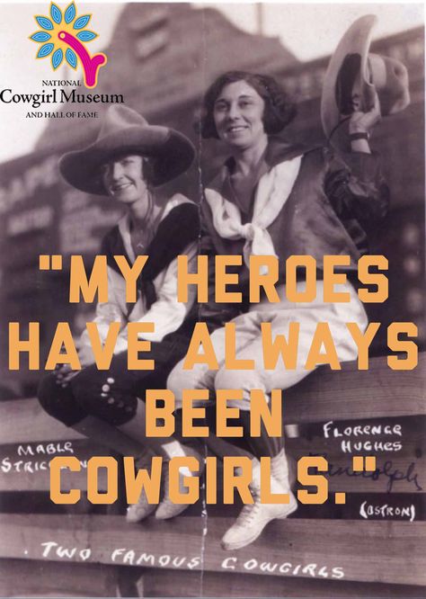 Our heroes have always been cowgirls! #cowgirlmuseum My Heroes Have Always Been Cowboys, Barrel Racing Quotes, Equestrian Quotes, Country Strong, Cowgirl Quotes, Cowboy Girl, Cowgirl And Horse, Rodeo Life, Vintage Cowgirl