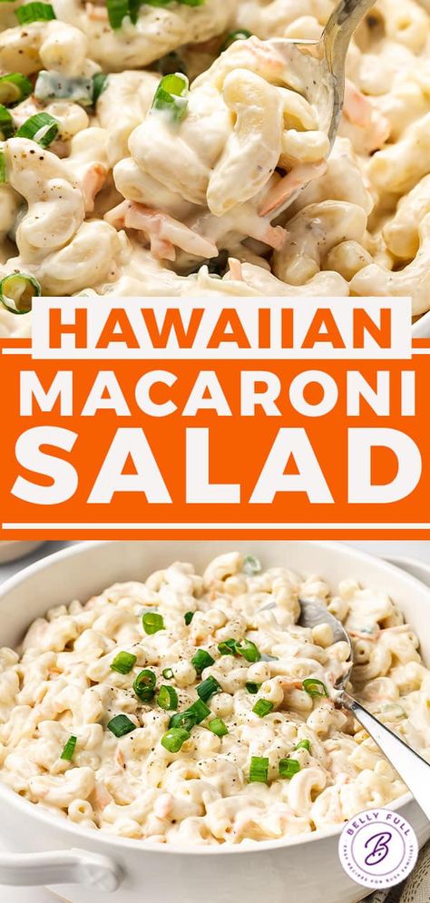 Hawaiian Macaroni Salad {Authentic Recipe} - Belly Full Hawaiian Macaroni Salad, Teriyaki Recipe, Macaroni Salad Recipe, Savory Salads, Holiday Side, Hawaiian Food, Macaroni Salad, Luau Party, Side Salad