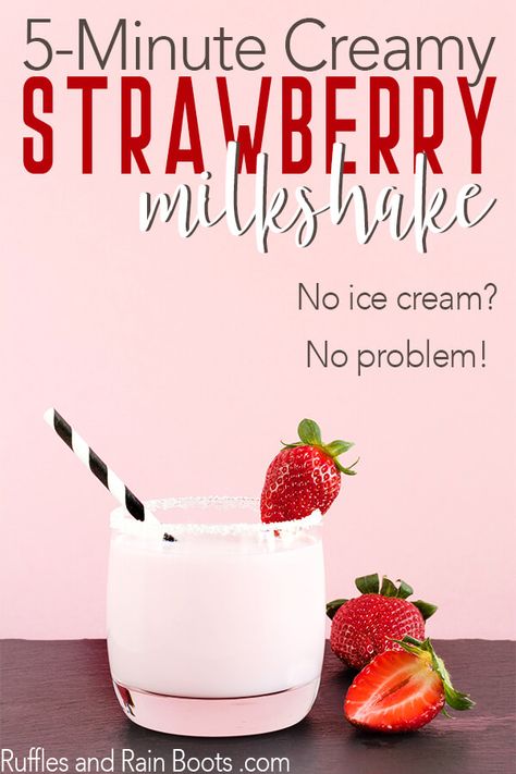 Strawberry Milkshake Recipe - No ice cream? No problem. We're sharing a strawberry milkshake recipe that is quick, simple, and oh-so-dreamy. #strawberryrecipes #strawberrymilkshake #milkshakerecipes #desserts #dessertrecipes #rufflesandrainboots Strawberry Milkshake Recipe No Ice Cream, Milkshake Recipe Without Ice Cream, Ice Cream Milkshake Recipe, Fruit Milkshake Recipe, Strawberry Shake Recipe, Strawberry Milkshake Recipe, Milkshake Recipe Strawberry, Fruit Milkshake, Milkshake Recipe Easy