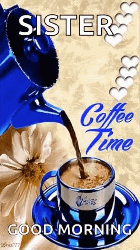 Coffee Animated, Good Morning Sister, Good Morning My Friend, Good Morning Greeting Cards, Coffee Gif, Good Morning Coffee Gif, Morning Coffee Images, Good Morning Beautiful Gif, Good Morning Happy Sunday