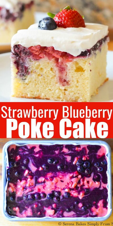 Strawberry Blueberry Poke Cake recipe is a great red, white and blue Patriotic Poke Cake for 4th of July, Flag Day, Memorial Day or even Easter from Serena Bakes Simply From Scratch. Patriotic Poke Cake, Blueberry Poke Cake, Blueberry Filling, Poke Cake Recipe, Cream Cheese Frosting Cake, Strawberry Cream Cakes, Summer Eats, Strawberry Dessert Recipes, Bake Goods