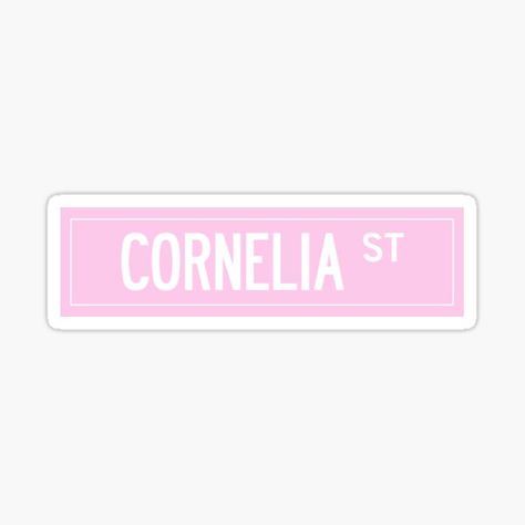 Cornelia Street Sign Taylor Swift, Taylor Swift Pink Stickers, Cornelia Street Sticker, Sticker Ideas Taylor Swift, Lover Sticker Taylor Swift, Taylor Swift Eras Tour Stickers, Cornelia Street Poster, Cornelia Street Sign, Speak Now Stickers