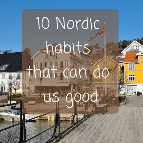 It's no secret that Nordic Living is a healthy way to live. These 10 easy to adpot habits can help us all live a life that's healthier and happier Facts About Sweden, Oslo Winter, Hygge Lifestyle Inspiration, Norwegian Cuisine, Nordic Diet, Viking Food, Scandinavian Home Interiors, Nordic Food, Swedish Traditions