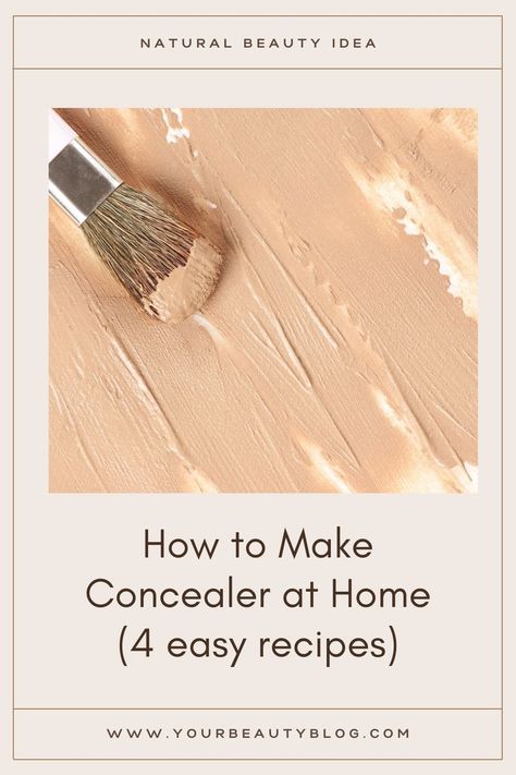 How To Make Concealer, Diy Makeup Foundation, Homemade Foundation, Diy Natural Makeup, Diy Concealer, Diy Foundation, Diy Makeup Recipe, Diy Makeup Remover, Natural Concealer