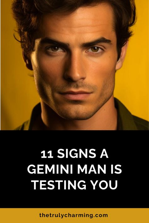 How does a Gemini man test a woman? In this article we are going to give you a detailed answer to this question and we are going to explore the signs a Gemini man is trying to test you. Gemini Man, Man Go, Waiting For Him, Fall For You, The Signs, Your Man, What You Can Do, How To Be Outgoing, Spot On