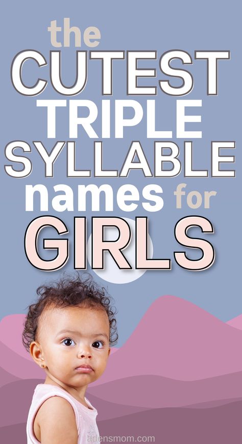 Looking for a beautiful girl’s name that isn’t overused? Check out these stunning three syllable girl names! / three syllable names / triple syllable girl names / 3 syllable girl names / three syllable middle names for girls / three syllable girl middle names / three syllable female names / girl baby names / baby names for girls 1 Syllable Girl Names, Three Syllable Girl Names, One Syllable Middle Names, 2 Syllable Girl Names, Two Syllable Girl Names, Long Girl Names, One Syllable Girl Names, Romantic Girl Names, Rhyming Names